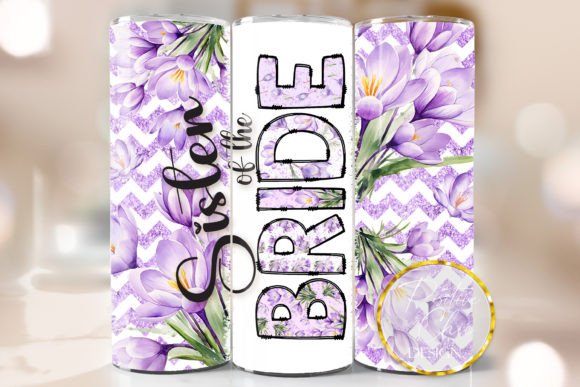 Floral Sister of the Bride Tumbler Wrap: A Crafty Graphic for Content Publishers