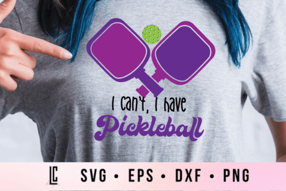 I Have Pickleball SVG – A Playful Graphic for Local Business Crafts & Branding