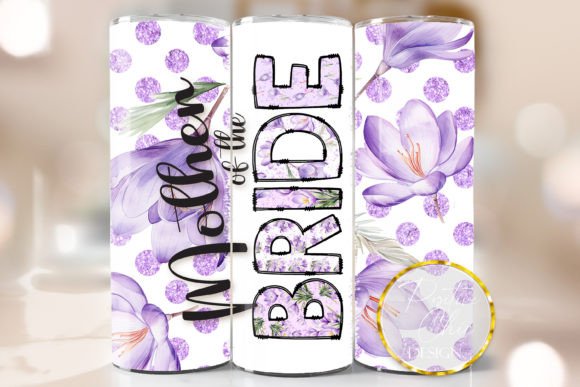 Mother of the Bride Tumbler Wrap Wedding Graphics for Crafts & Handmade Business